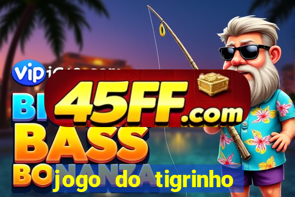 jogo do tigrinho aposta 5 reais